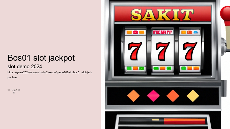 bos01 slot jackpot